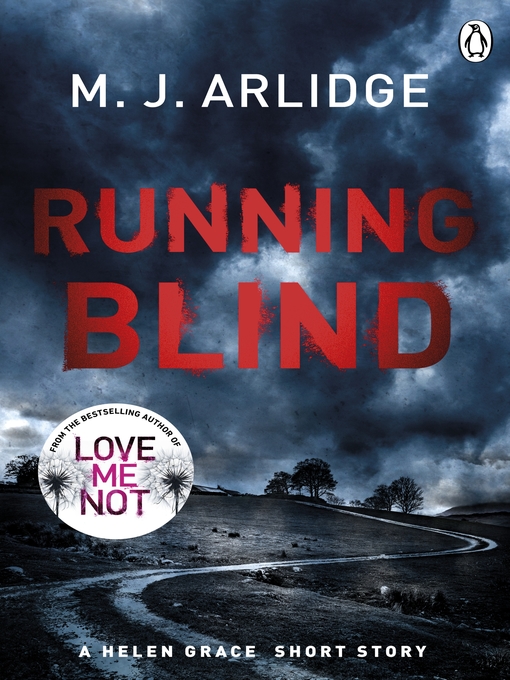 Title details for Running Blind by M. J. Arlidge - Wait list